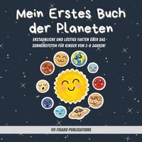 bokomslag Mein Erstes Buch der Planeten - Erstaunliche Fakten ber das Sonnensystem fr Kinder