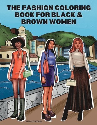 bokomslag The Fashion Coloring Book for Black & Brown Women