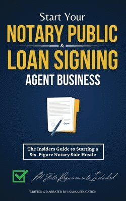 bokomslag Start Your Notary Public & Loan Signing Agent Business