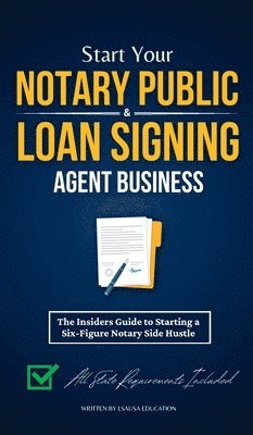 Start Your Notary Public & Loan Signing Agent Business 1