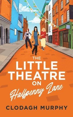 The Little Theatre on Halfpenny Lane 1