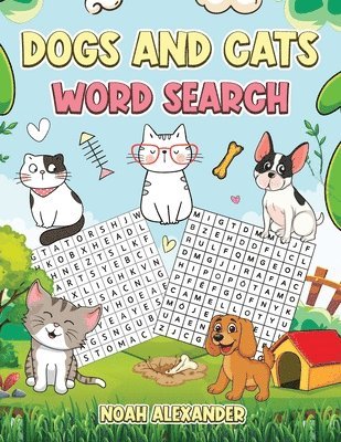 Noah Alexander - Dogs and Cats Word Search, Häftad