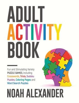 Noah Alexander - Adult Activity Book, Häftad