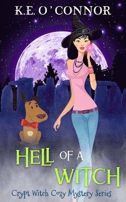 K E O'Connor - Hell of a Witch, Häftad