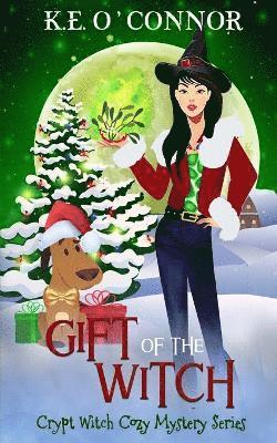 K E O'Connor - Gift of the Witch, Häftad