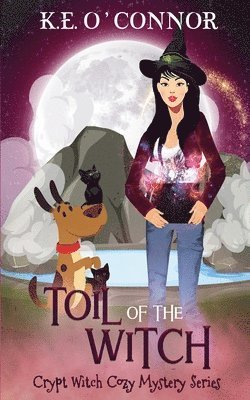 K E O'Connor - Toil of the Witch, Häftad
