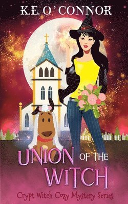 K E O'Connor - Union of the Witch, Häftad