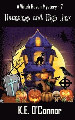 K E O'Connor - Hauntings and High Jinx, Häftad