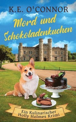 K E O'Connor - Mord und Schokoladenkuchen, Häftad