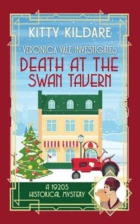 bokomslag Death at the Swan Tavern: A 1920s Historical Mystery