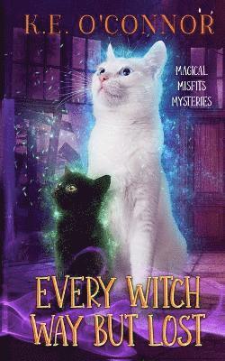 Every Witch Way but Lost