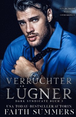 Verruchter Lügner