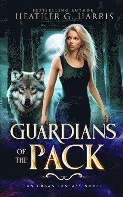 Guardians of the Pack 1