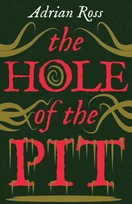 Adrian Ross - Hole of the Pit, Häftad