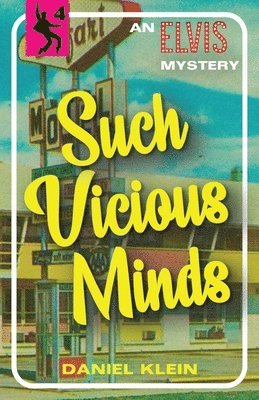 Daniel Klein - Such Vicious Minds, Häftad