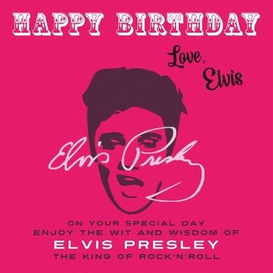 bokomslag Happy BirthdayLove, Elvis