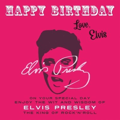 Happy BirthdayLove, Elvis 1