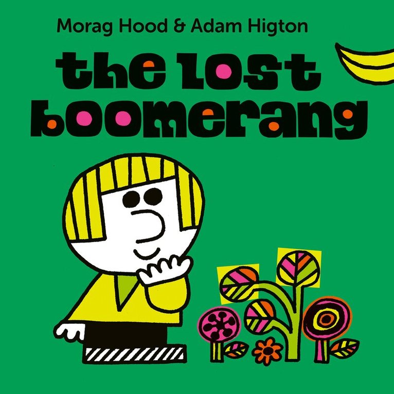 Morag Hood - Lost Boomerang, Inbunden