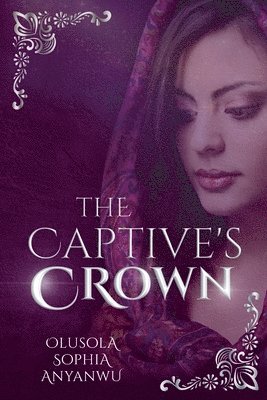 bokomslag The Captive's Crown: A story of inclusion, diversity and redemption