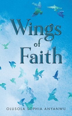 Wings of Faith 1