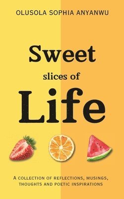 bokomslag Sweet Slices of Life