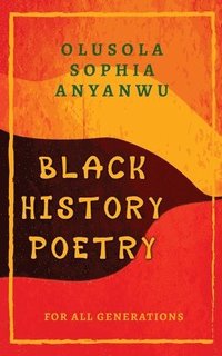 bokomslag Black History Poetry for All Generations