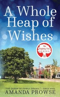 bokomslag A Whole Heap of Wishes (The Wishing Tree Series Book 11)