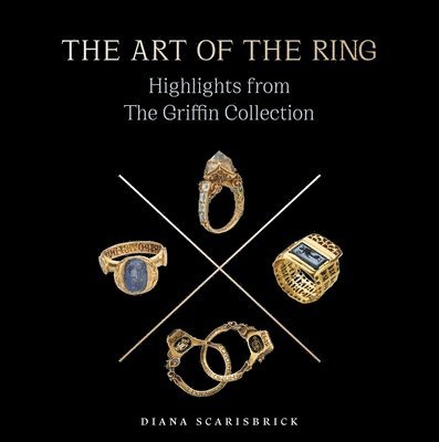 Diana Scarisbrick - Art of the Ring, Inbunden