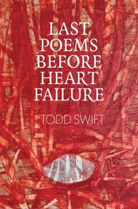 bokomslag Last Poems Before Heart Failure