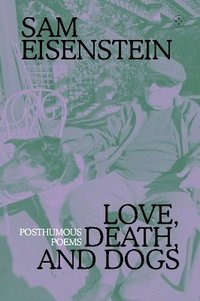 bokomslag Love, Death And Dogs