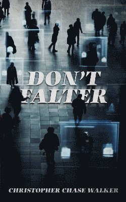 Don't Falter 1