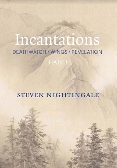 Steven Nightingale - Incantations, Häftad