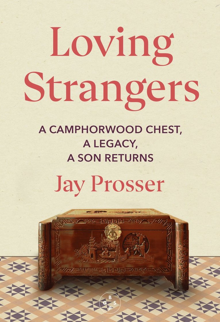 Jay Prosser - Loving Strangers, Inbunden