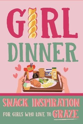 bokomslag Girl Dinner