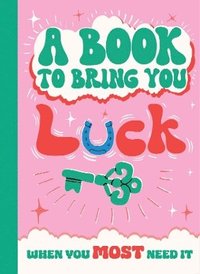 bokomslag Book To Bring You Good Luck