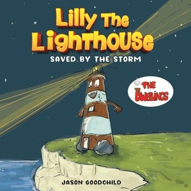 Jason Goodchild - Lilly the Lighthouse, Häftad