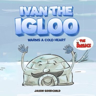 Jason Goodchild - Ivan the Igloo, Häftad
