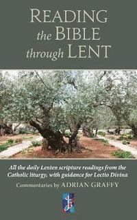 bokomslag Reading the Bible Through Lent
