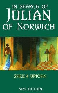 bokomslag In Search of Julian of Norwich