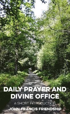 Daily Prayer and Divine Office 1