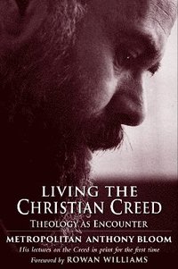 bokomslag Living the Christian Creed