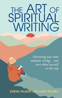 bokomslag The Art of Spiritual Writing