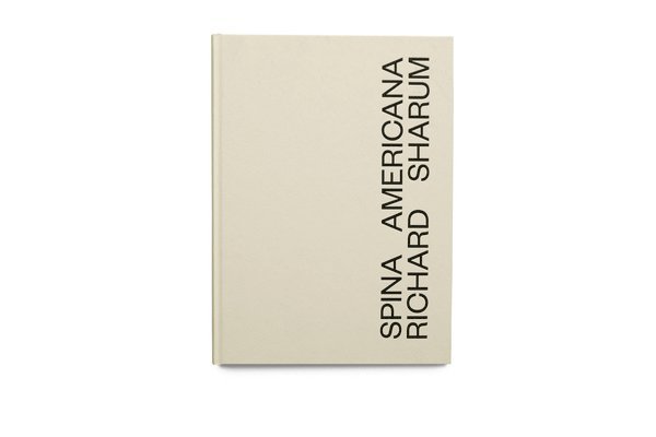 Richard Sharum - Spina Americana, Inbunden. Tillgänglighet: Lägg i varukorg