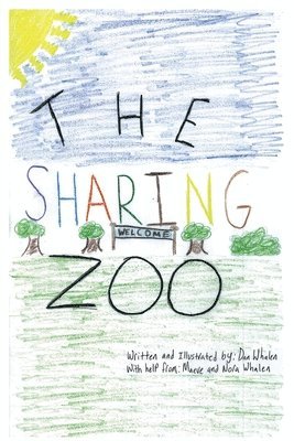 Dan Whalen, Maeve Whalen, Nora Whalen - Sharing Zoo, Häftad