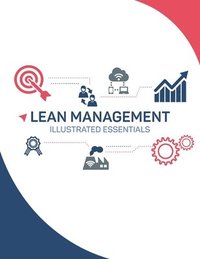 bokomslag Lean Management Illustrated Essentials