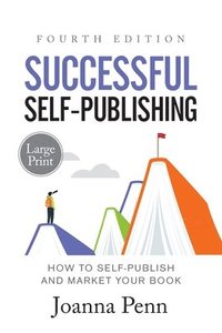 bokomslag Successful Self-Publishing Large Print