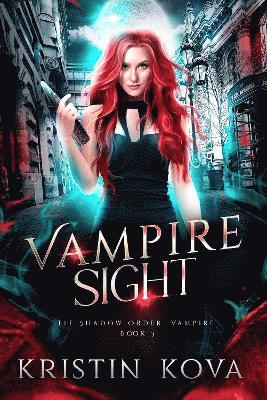 Kristin Kova - Vampire Sight, Häftad. Tillgänglighet: Lägg i varukorg