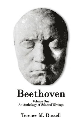 Beethoven - An Anthology of Selected Writings