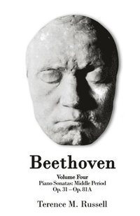 bokomslag Beethoven - Piano Sonatas - Middle Period - Op. 31-Op. 81A