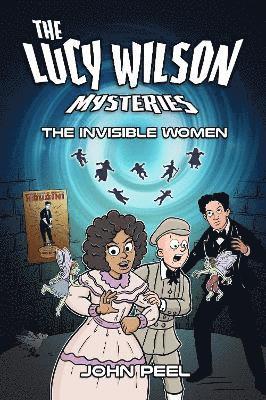 John Peel - Lucy Wilson Mysteries: The Invisible Women, Häftad